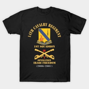 Army - 14th Cavalry Regiment w Cav Br - 1st Squadron - Operation Iraqi Freedom - 2006–2007 - Red Txt X 300 T-Shirt